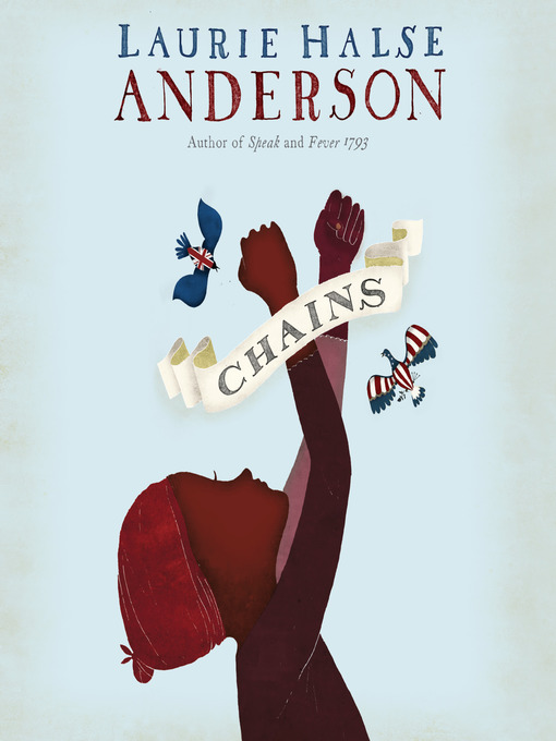 Title details for Chains by Laurie Halse Anderson - Available